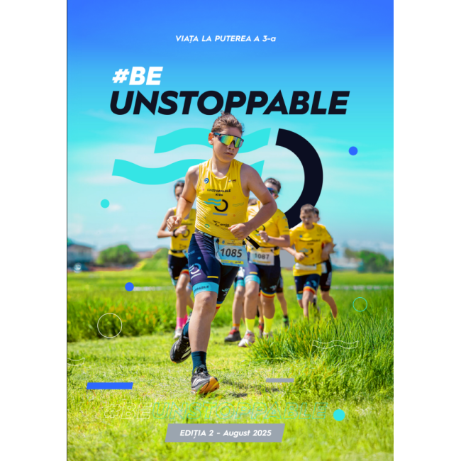 Revista #Be Unstoppable - editia numarul 2