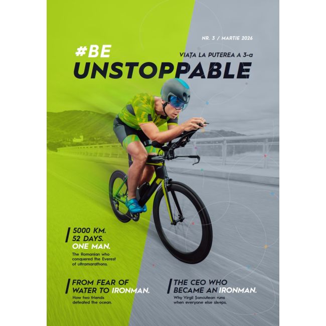 Revista #Be Unstoppable - editia numarul 3